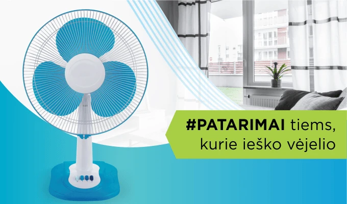 Patarimai, kaip išsirinkti ventiliatorių