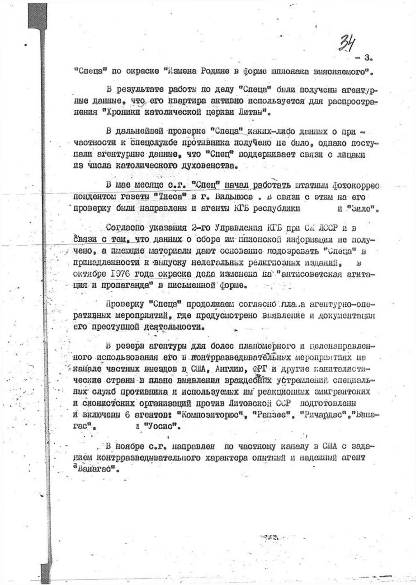 Šnipai ir išdavikai vaidenosi visur