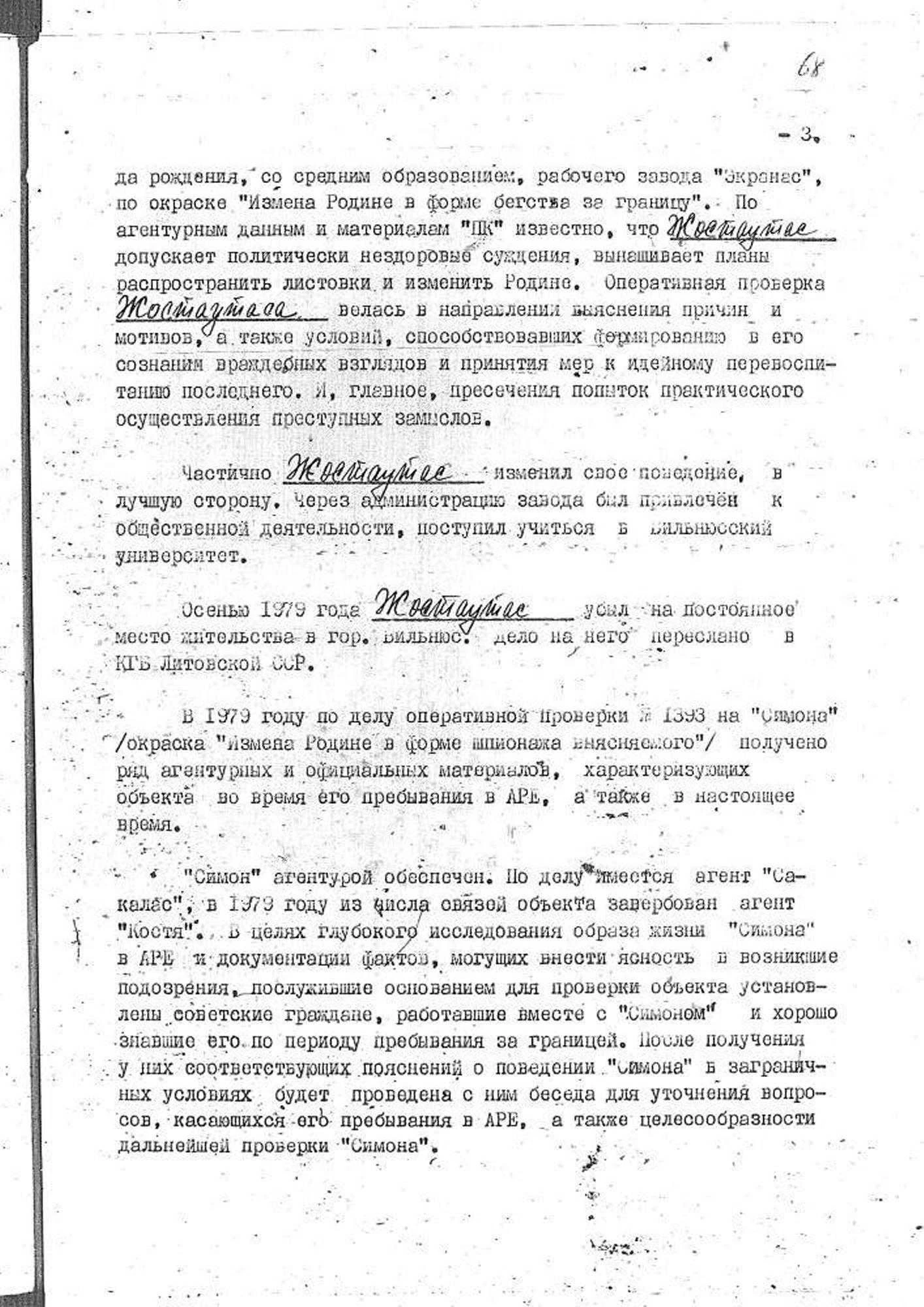 Šnipai ir išdavikai vaidenosi visur