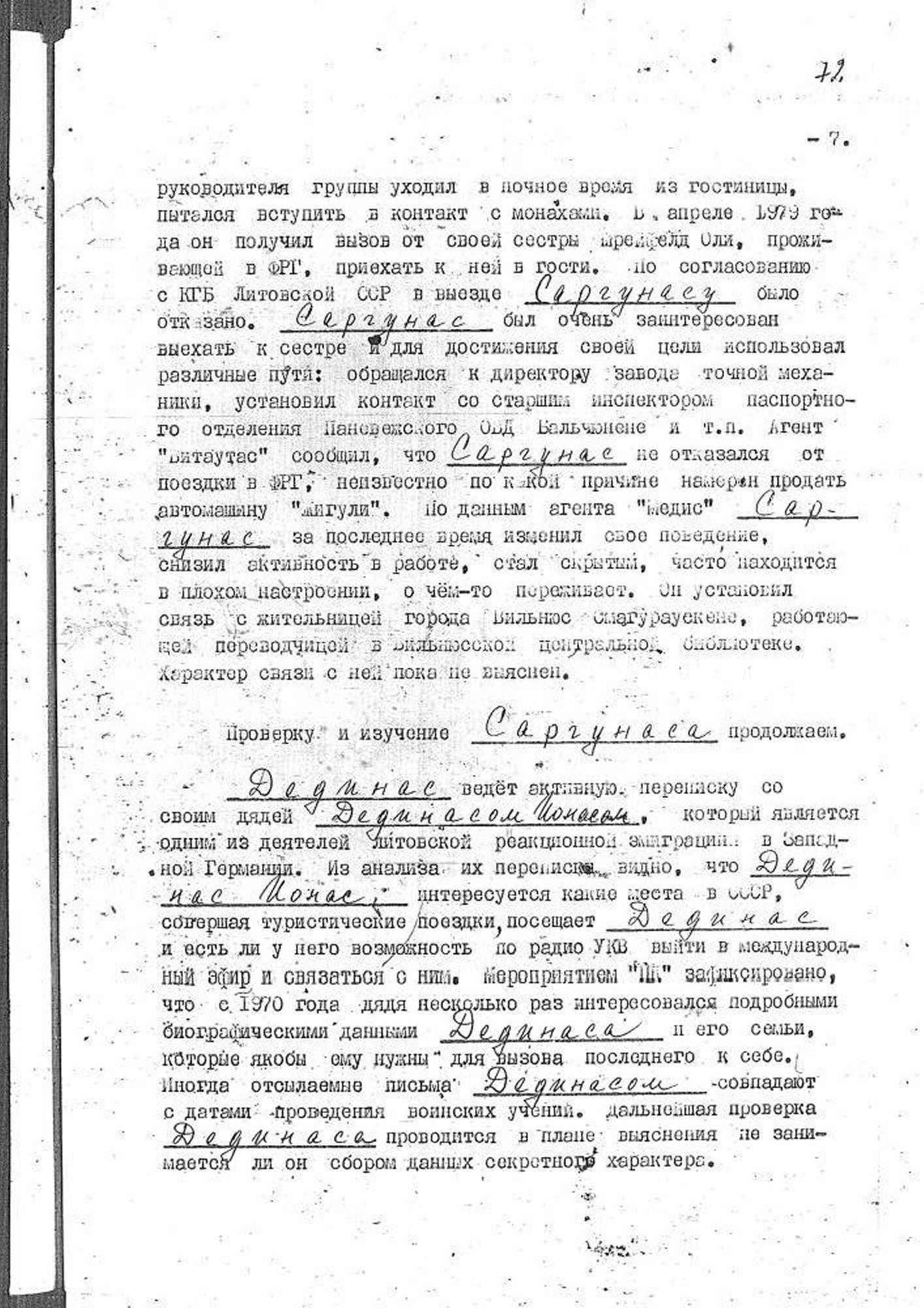 Šnipai ir išdavikai vaidenosi visur