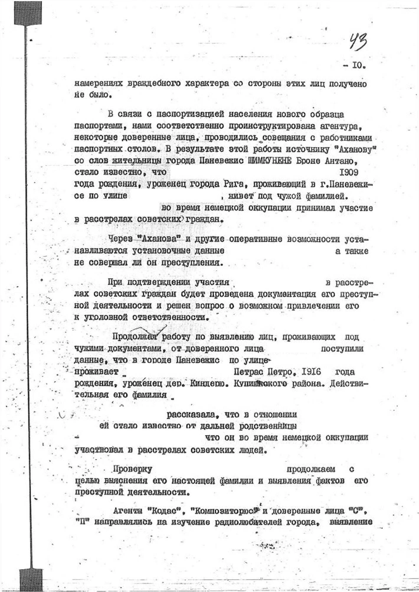 Šnipai ir išdavikai vaidenosi visur