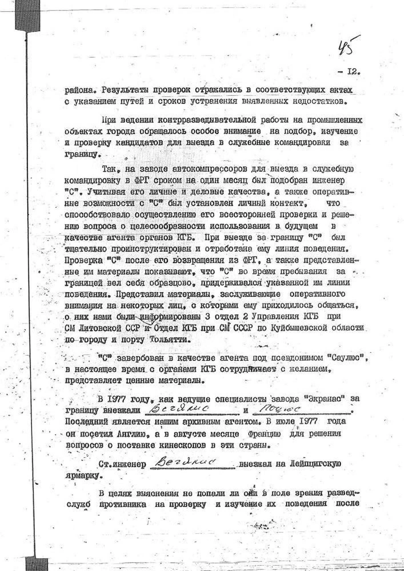Šnipai ir išdavikai vaidenosi visur