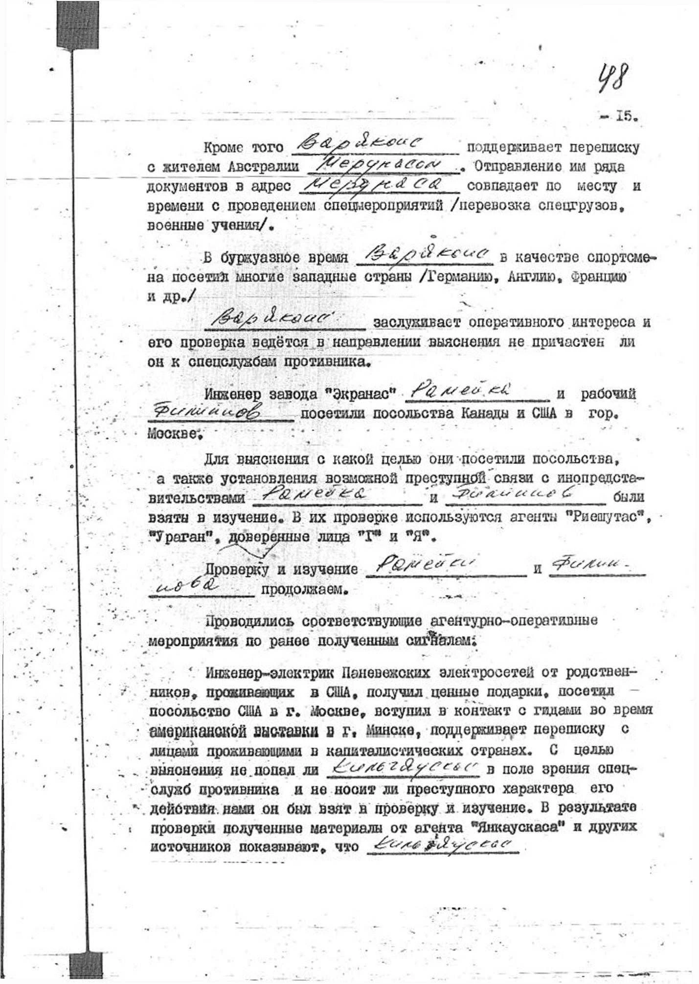 Šnipai ir išdavikai vaidenosi visur