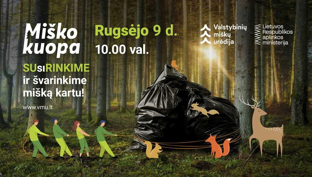 Miškininkai kviečia susiburti į tradicinę miškų švarinimo talką – rugsėjo 9 d. visoje Lietuvoje vyks „Miško kuopa“