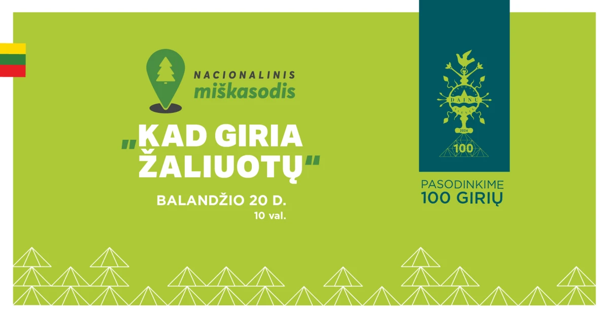 Nacionalinis miškasodis „Kad giria žaliuotų“ įprasmins Lietuvos meilę miškui ir dainai