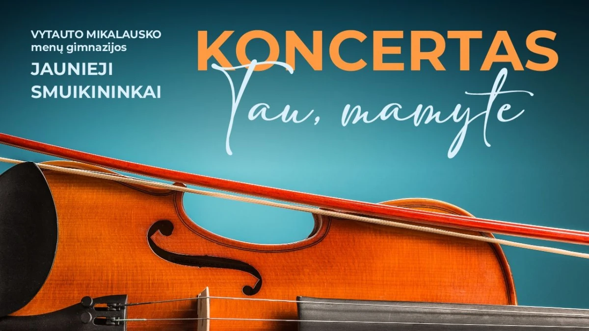 Koncertas „Tau, mamyte”