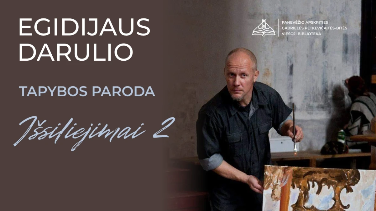 Nyksmo grožis ir viltis Egidijaus Darulio tapyboje