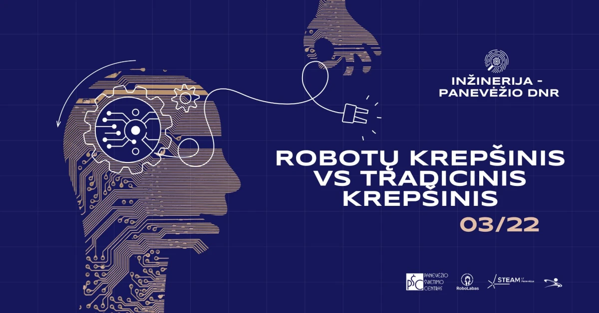 Panevėžio lengvosios atletikos manieže – tradicinio ir robotų krepšinio kovos