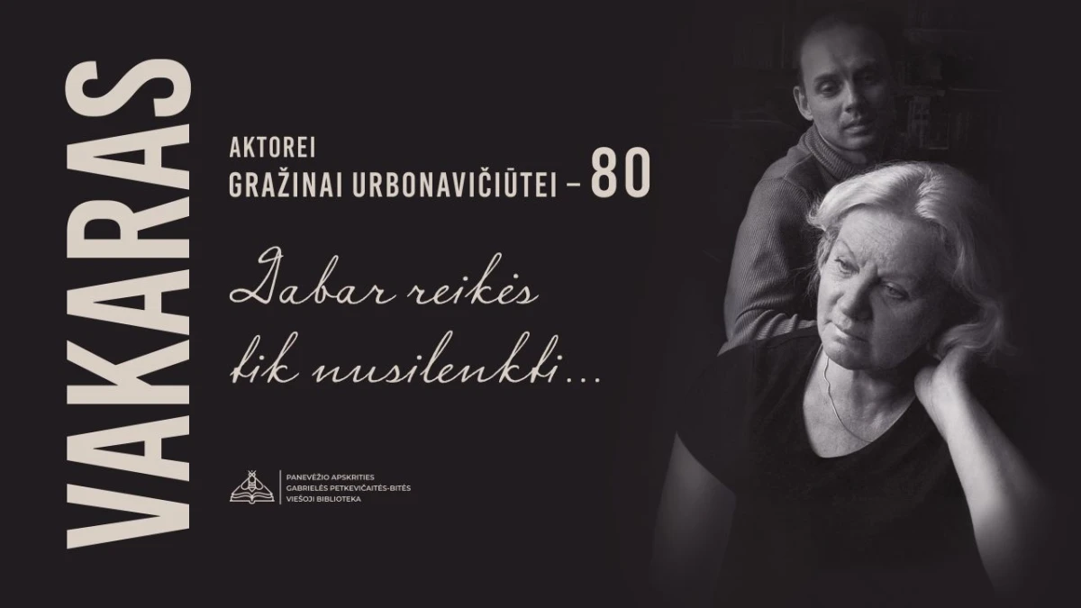 Šventiniame vakare – pagarba aktorei Gražinai Urbonavičiūtei